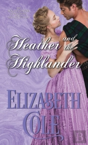 Heather And The Highlander