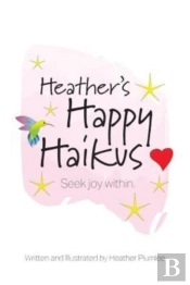Heather'S Happy Haikus