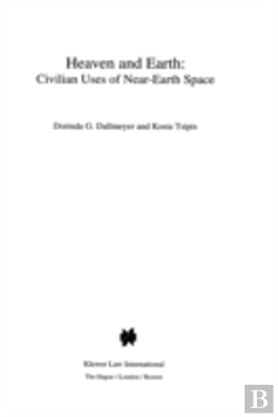 Bertrand.pt - Heaven And Earth: Civilian Uses Of Near-Earth Space