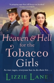 Heaven And Hell For The Tobacco Girls