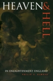 Heaven And Hell In Enlightenment England