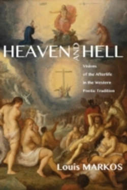 Bertrand.pt - Heaven And Hell: Visions Of The Afterlife In The Western Poetic Tradition