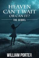 Heaven Can'T Wait Or Can It