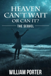 Heaven Can'T Wait Or Can It