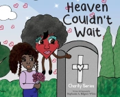 Heaven Couldn'T Wait