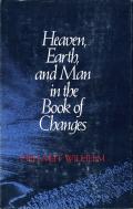 Heaven, Earth, And Man In The Book Of Changes