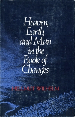 Bertrand.pt - Heaven, Earth, And Man In The Book Of Changes