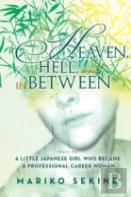Heaven, Hell, And In Between