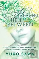 Heaven, Hell, And In Between