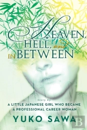 Heaven, Hell, And In Between