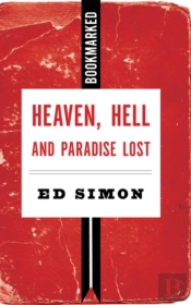 Heaven, Hell And Paradise Lost: Bookmarked