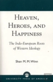 Heaven, Heroes And Happiness