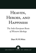 Heaven, Heroes And Happiness