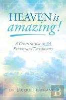Heaven Is Amazing!