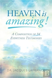 Heaven Is Amazing!