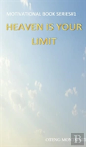Heaven Is Your Limit