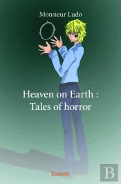 Heaven On Earth : Tales Of Horror