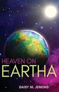 Heaven On Eartha