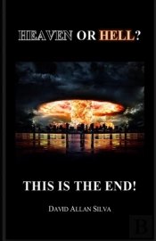 Heaven Or Hell? This Is The End!