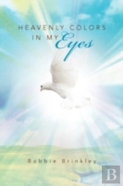 Heavenly Colors In My Eyes