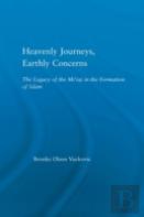Heavenly Journeys, Earthly Concerns
