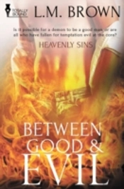 Heavenly Sins: Between Good & Evil