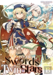 Heavenly Swords Of The Twin Stars: Volume 2