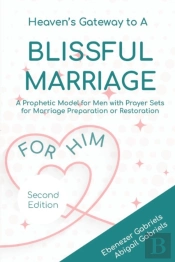Heaven'S Gateway To A Blissful Marriage For Him