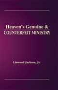 Heaven'S Genuine & Counterfeit Ministry