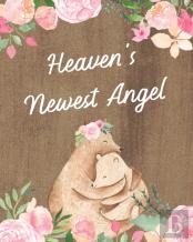 Heaven'S Newest Angel