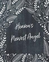 Heaven'S Newest Angel