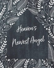 Heaven'S Newest Angel