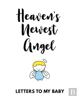 Bertrand.pt - Heaven'S Newest Angel Letters To My Baby