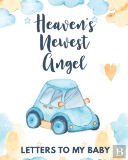 Bertrand.pt - Heaven'S Newest Angel Letters To My Baby