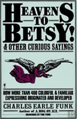 Bertrand.pt - Heavens To Betsy!