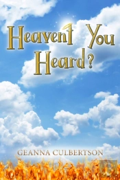 Heaven'T You Heard?