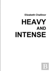 Heavy And Intense