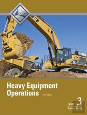 Heavy Equipment Operations Trainee Guide, Level 3