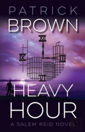 Heavy Hour: A Salem Reid Novel