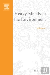Heavy Metals In The Environment: Origin, Interaction And Remediation