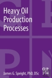 Heavy Oil Production Processes