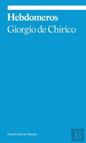 Hebdomeros: A Novel