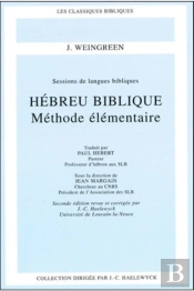 Hébreu Biblique : Méthode Élémentaire (2e Édition)
