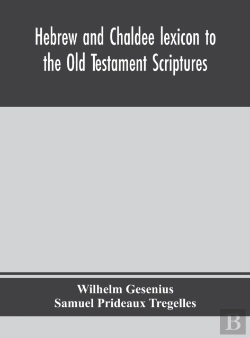 Bertrand.pt - Hebrew And Chaldee Lexicon To The Old Testament Scriptures; Translated, With Additions, And Corrections From The Author'S Thesaurus And Other Works
