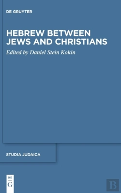 Bertrand.pt - Hebrew Between Jews And Christians