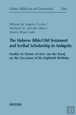 Bertrand.pt - Hebrew Bible/Old Testament And Scribal Scholarship In Antiquity