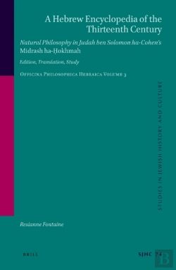 Bertrand.pt - Hebrew Encyclopedia Of The Thirteenth Century. Natural Philosophy In Judah Ben Solomon Ha-Cohen'S Midrash Ha-Hokhmah.