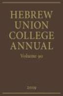 Hebrew Union College Annual Vol 90