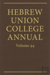 Hebrew Union College Annual Vol. 94 (2023)