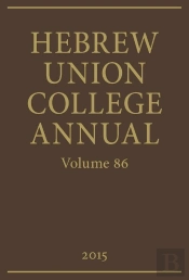 Hebrew Union College Annual Volume 86